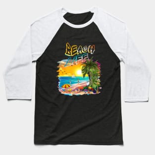 Beach Life Baseball T-Shirt